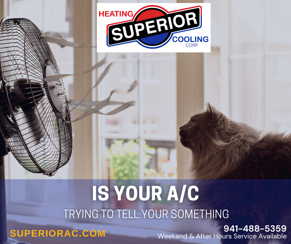 Is Your Air Conditioner Trying to Tell You Something? superior